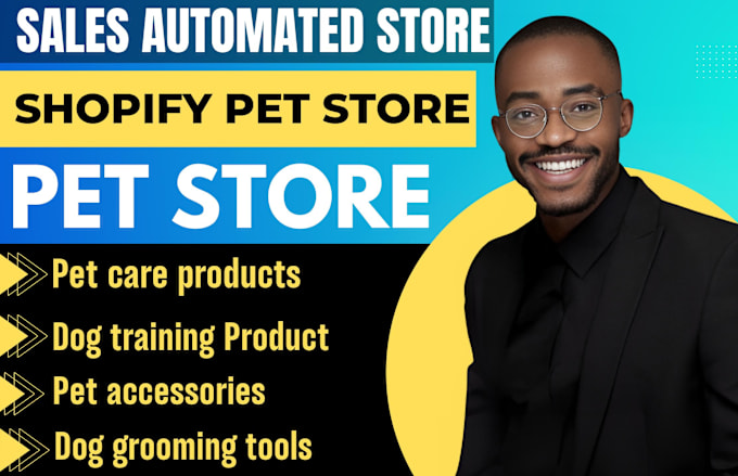 Gig Preview - Shopify pet store design dog training products pet training devices dog grooming