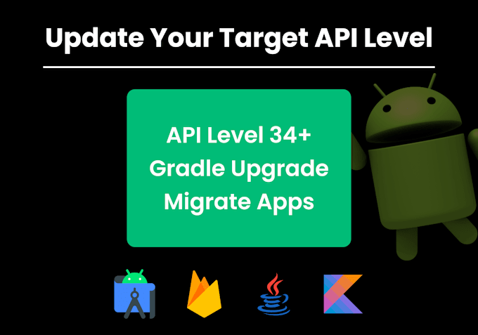 Gig Preview - Update the app API level to 34, and upgrade gradle version