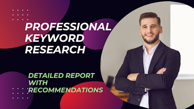 Gig Preview - Conduct comprehensive keyword research to boost your SEO