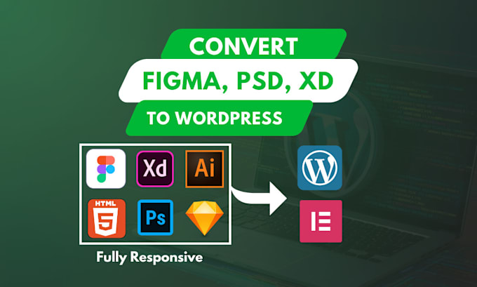 Gig Preview - Convert figma to wordpress elementor or psd to wordpress xd to wordpress