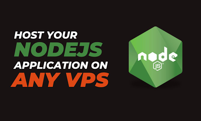 Gig Preview - Host your nodejs application on vps ubuntu or fix vps