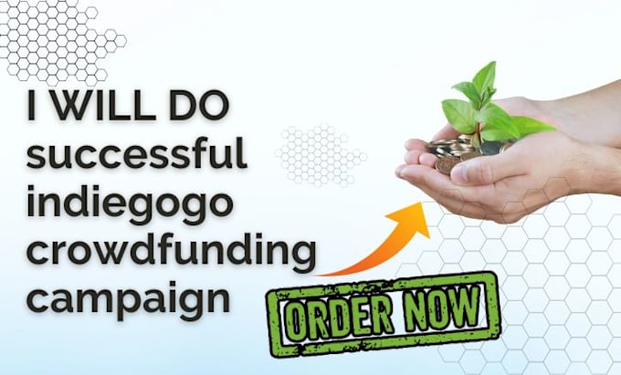 Gig Preview - Do successful indiegogo crowdfunding campaign setup, management, marketing