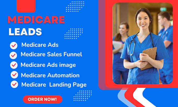 Gig Preview - Medicare leads medicare facebook ads  medicare health insurance medicare leads