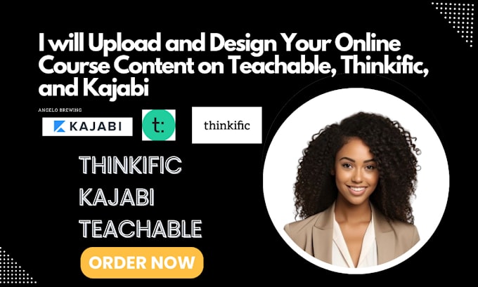 Gig Preview - Upload, design your online course on  kajabi, thinkific and teachable