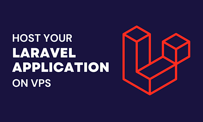 Gig Preview - Host your laravel application on vps ubuntu and fix issues