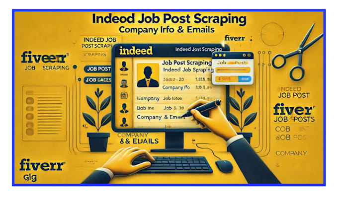 Gig Preview - Scrape indeed job posts, company info, and emails