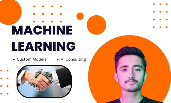 Gig Preview - Ai and machine learning model development for you