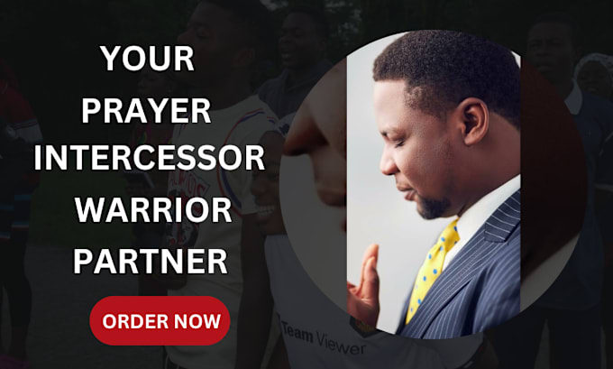 Gig Preview - Be your prayer intercessor prayer partner prayer warrior