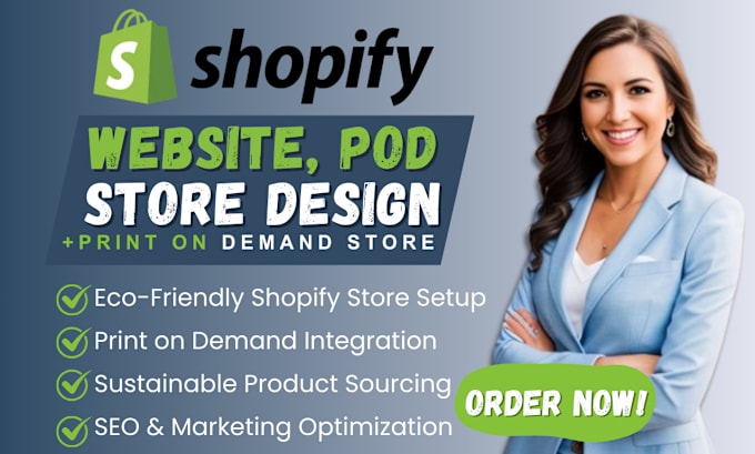 Gig Preview - Build sustainable and ecofriendly shopify website, shopify print on demand store