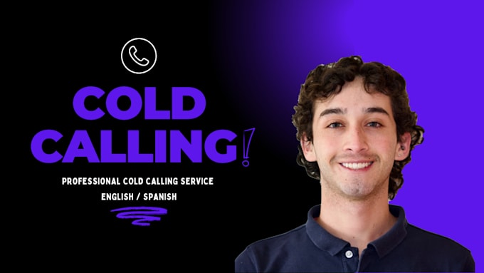 Gig Preview - Virtual assistant cold calling expert