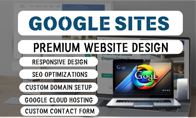 Gig Preview - Create a custom website with google site connect a domain to your go0gle site