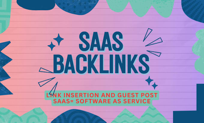 Gig Preview - Do saas link insertion guest post backlink on high da saas sites or blog