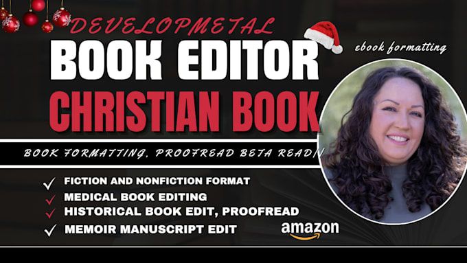 Bestseller - developmental edit, proofread, format fiction, memoir, christian book, self help