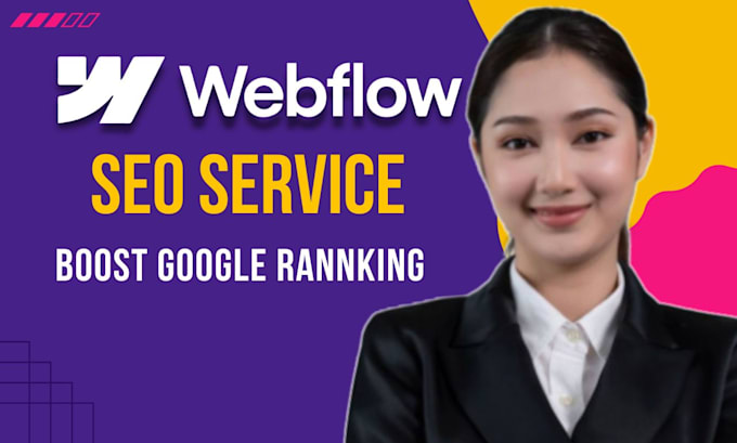 Gig Preview - Do webflow SEO for google top ranking