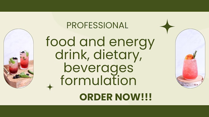 Gig Preview - Do food and energy drink formulation, dietary, beverages