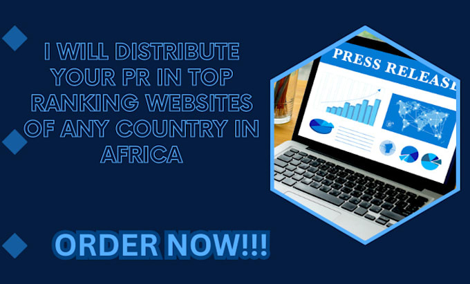 Gig Preview - Distribute your PR in top ranking websites of any country in africa