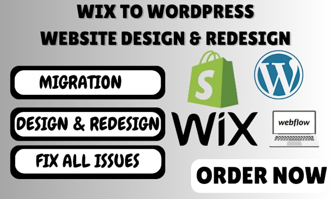 Gig Preview - Do wix to wordpress, fix or transfer domain to wordpress, shopify, wix design