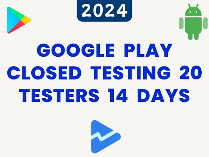 Gig Preview - Provide 20 active testers devices prerelease closed testing for 14 days