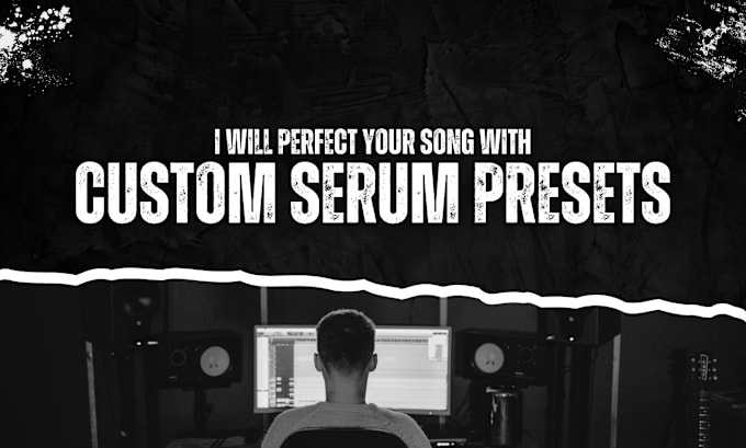 Gig Preview - Make a custom serum presets for you