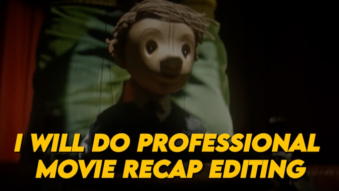 Gig Preview - Do professional movie recap editing