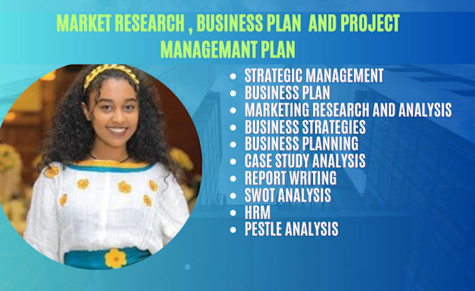 Gig Preview - Business plan,market research,project management,competitor and swot analysis