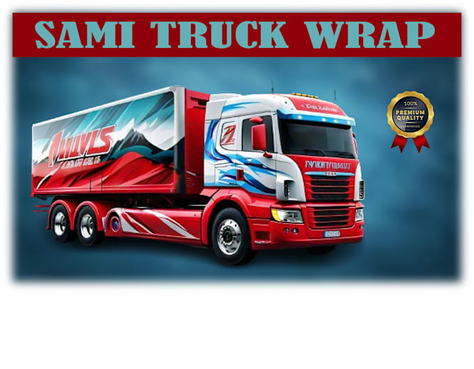 Gig Preview - Create professional semi truck wrap design, box truck