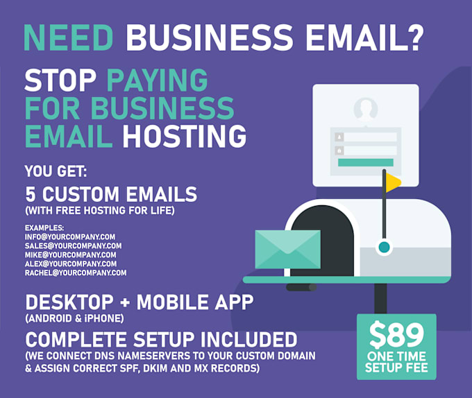 Gig Preview - Get email hosting one time setup fee then free for life