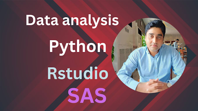 Gig Preview - Do data analysis using rstudio, r programming, python and SAS