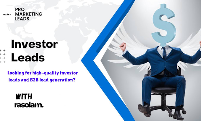 Gig Preview - Do expert investor leads and b2b lead generation for crypto, forex, real estate