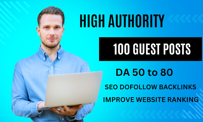 Bestseller - write and publish high da guest post, guest posting with SEO dofollow backlinks