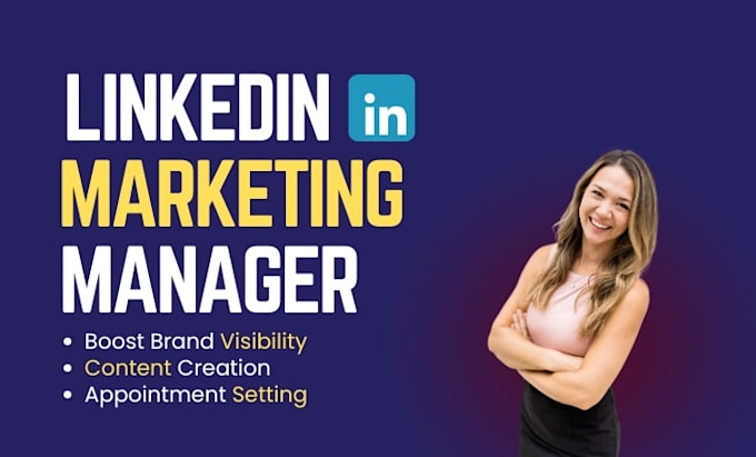 Gig Preview - Be your linkedin marketing manager, b2b b2c appointment setter