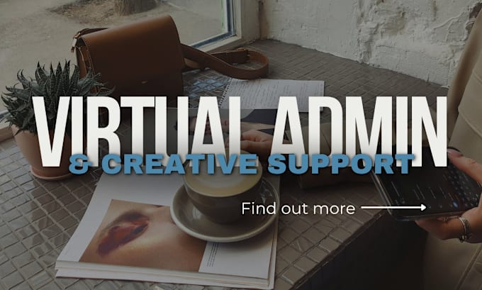 Gig Preview - Be your virtual admin, branding, design and content creator