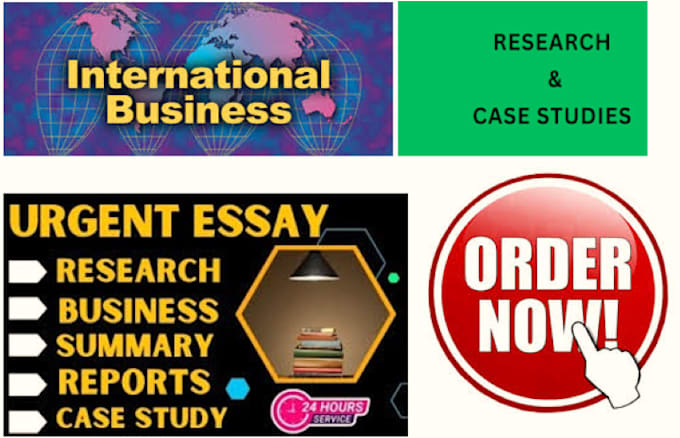 Gig Preview - Do international business case studies and essays