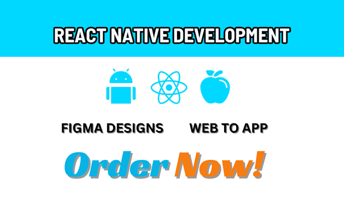 Gig Preview - Develop android and ios mobile apps using react native, figma to react native