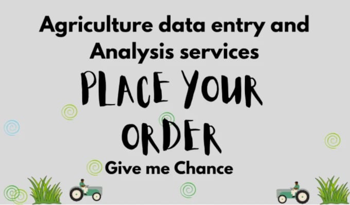 Bestseller - do excellent agriculture data entry and analysis