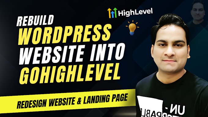 Gig Preview - Migrate or rebuild your wordpress website into gohighlevel