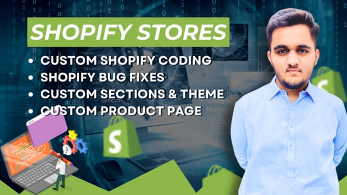 Bestseller - do shopify custom coding, bug fixes, and theme development