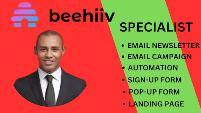 Gig Preview - Set up email campaign, landing page, newsletter on beehiiv