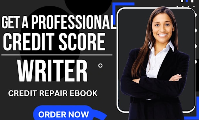 Gig Preview - Write highquality credit score, creditrepair, finance,and business ebook writing