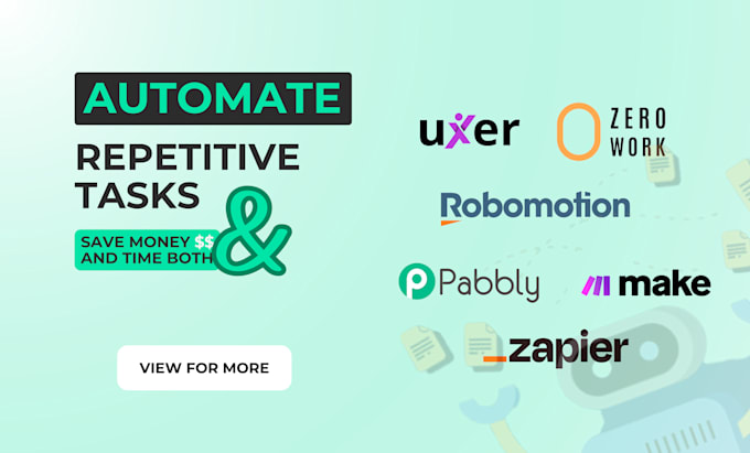 Gig Preview - Automate repetitive tasks using zerowork, uxer, robomotion and other rpa tools