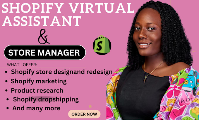 Gig Preview - Shopify virtual assistant, shopify store manager dropshipping marketing store