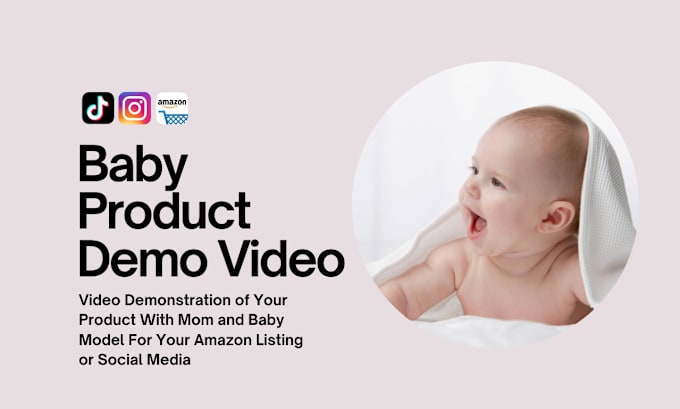 Gig Preview - Create baby and mom product demo video