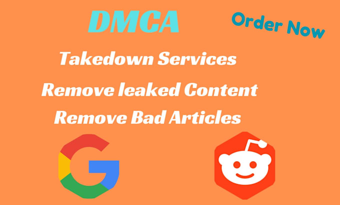 Gig Preview - Remove leaked copyright content on google,bad articles, reddit posts by dmca