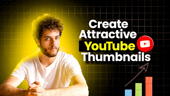 Gig Preview - Create awesome attractive youtube thumbnails