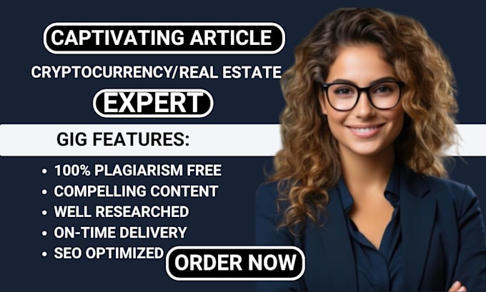 Bestseller - write a captivating article on real estate, cryptocurrency, medical health artic