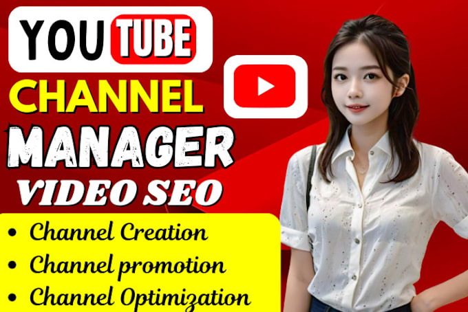 Gig Preview - Be youtube channel manager promote video channel SEO for video ranking