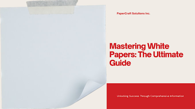 Gig Preview - Create a professional white paper for you