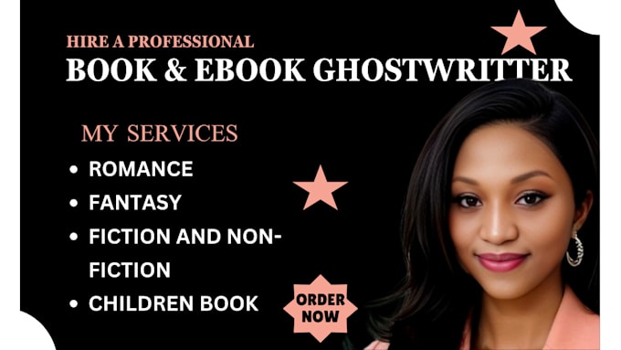 Gig Preview - Be your ebook ghostwriter, romance, fiction, fantasy children book