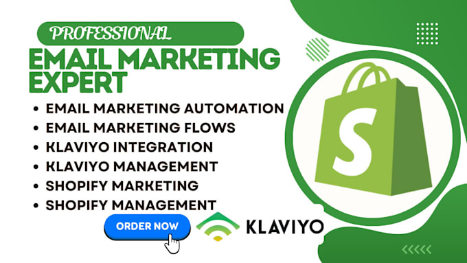 Gig Preview - Do email marketing automation shopify klaviyo integration klaviyo flows mailchip