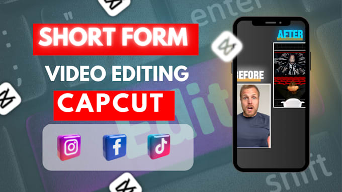 Gig Preview - Capcut video editing for instagram, tiktok, podcasts and short form content